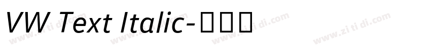 VW Text Italic字体转换